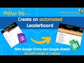 How to | Create an automated Leaderboard | Google Sheets / Forms
