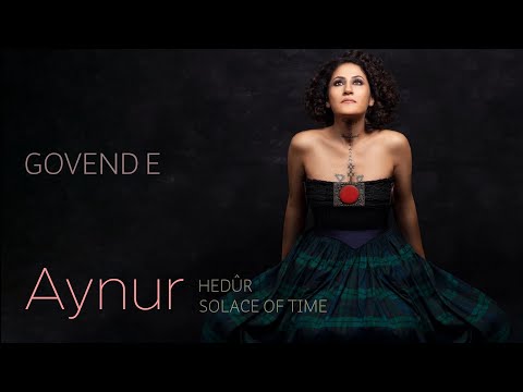 Aynur Doğan - Govend e | Hedûr Ⓟ & ⓒ