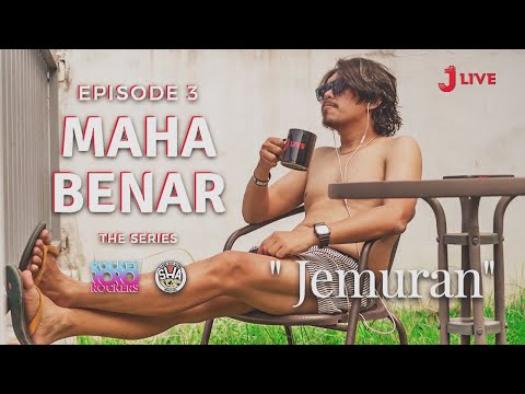 MAHA BENAR The Series Episode 3 - "Jemuran"