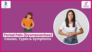 Extremely Painful Period(Dysmenorrhea) Cause-Dr.Jyoti Bhaskar at Cloudnine Hospitals|Doctors' Circle