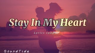Download lagu Stay Inside My Heart 💖Heartfelt Romantic love song (Lyrics) mp3