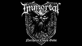 Im͟mor͟t͟al - Nor͟t͟h͟e͟rn Ch͟a͟os Go͟d͟s (Full Album 2018)