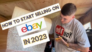 How To Start Selling On eBay In 2023