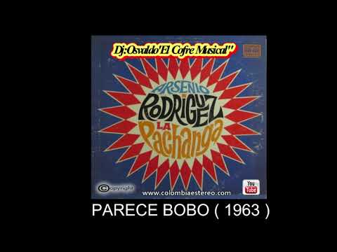 PARECE BOBO - ARSENIO RODRIGUEZ AND HIS ORCHESTRA 1963 ALBUM LA PACHANGA LP1092