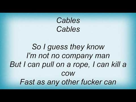 download lagu mp3 mp4 Big Black Cables Lyrics, download lagu Big Black Cables Lyrics gratis, unduh video klip Big Black Cables Lyrics