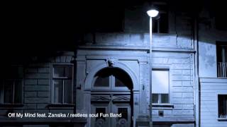 restless soul Fun Band / Off My Mind feat. Zansika