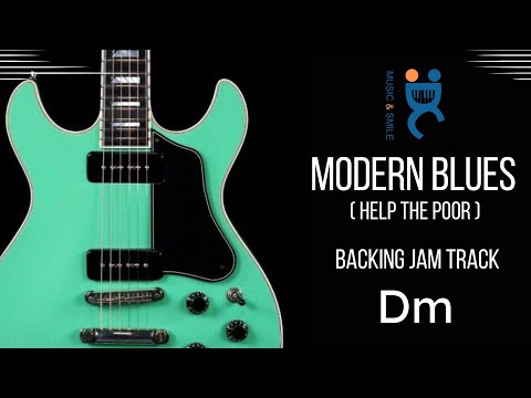 Modern Blues (Help the poor) Backing jam track in D minor