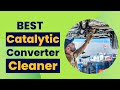 Best Catalytic Converter Cleaner Top 5 Best Catalytic Converter Cleaner Reviews