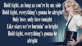 Madonna - Hold Tight (Lyrics)