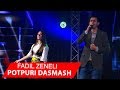 Potpuri Dasmash 2017 Fadil Zeneli
