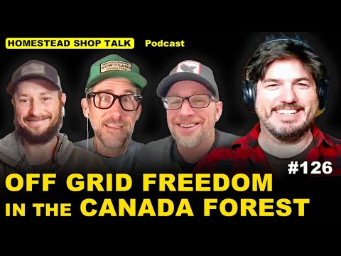 Living Off Grid in the Canada Forest with @Gridlessness / Ep. 126