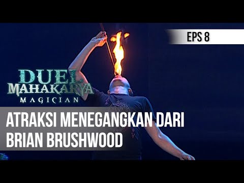 DUEL MAHAKARYA MAGICIAN - Atraksi Menegangkan Dari Brian Brushwood [Eps 8]