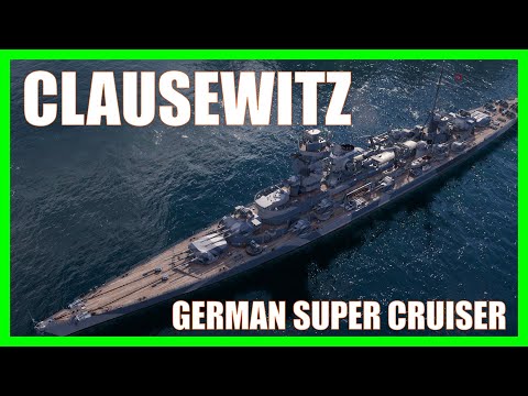 Clausewitz German Heavy Super Cruiser World of Warships Wows CA Guide