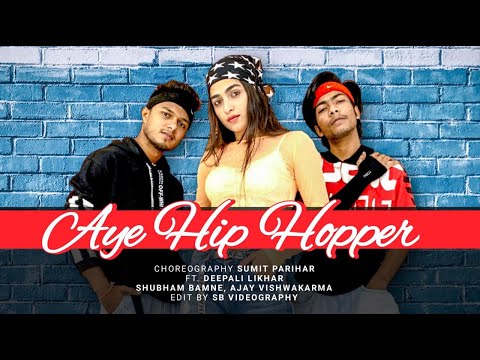 Aye Hip Hopper | ishq Bector ft. Sunidhi Chouhan | Choreography Sumit Parihar ( Badshah ) | OIC