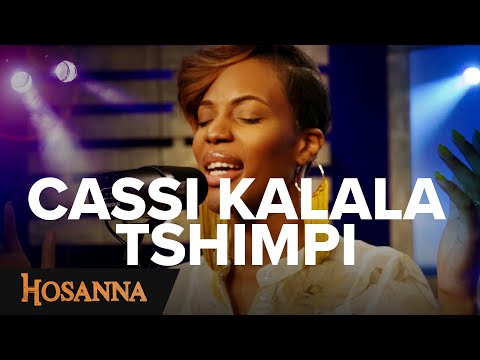 Cassi Kalala Tshimpi - Tu es Dieu / Tu es Saint / Je veux te louer