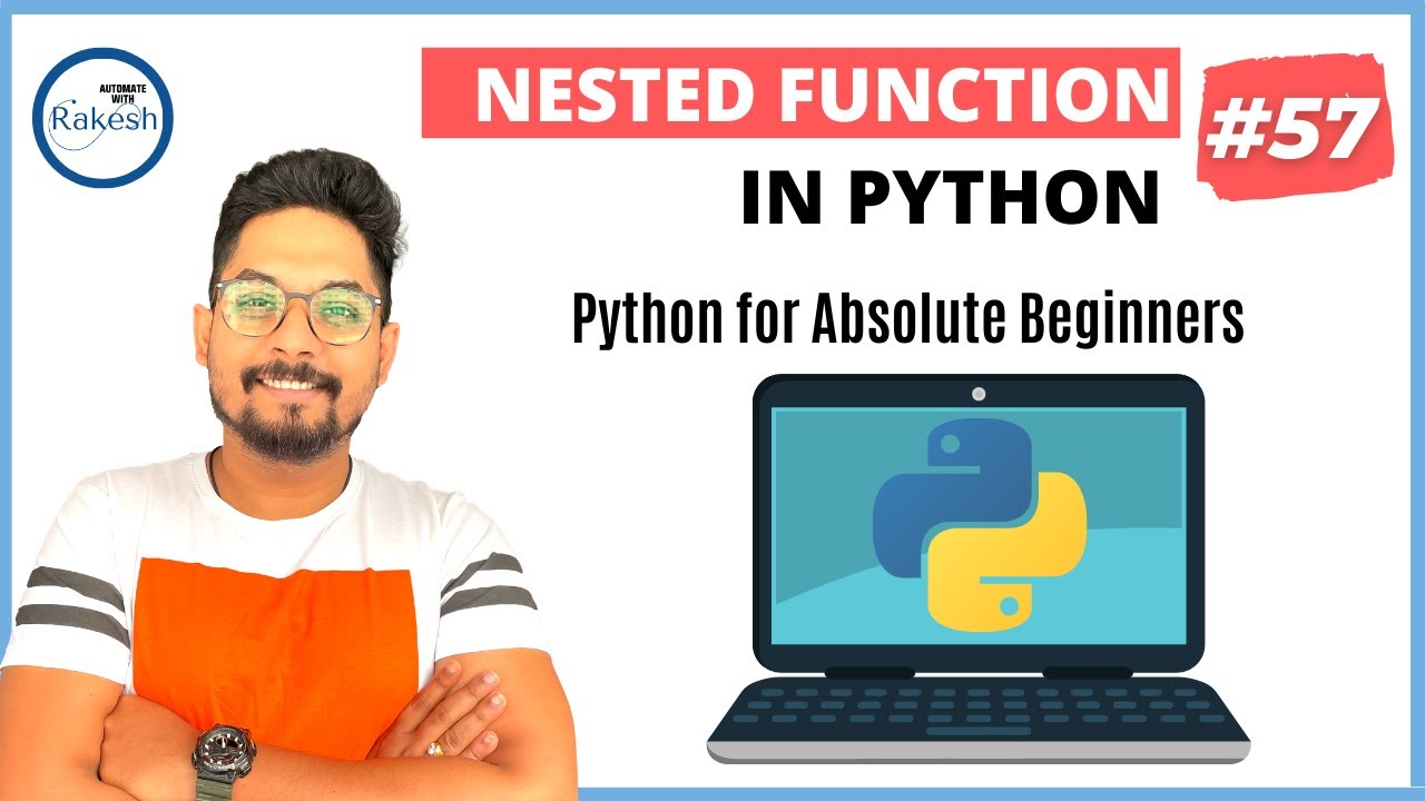 #57 Nested Function in Python | Recursion in Python Example | Python Tutorial for Beginners