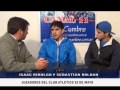 NOTA A ISAAC RIBULGO Y A SEBASTIAN ROLDAN DEL C.A.25 DE MAYO