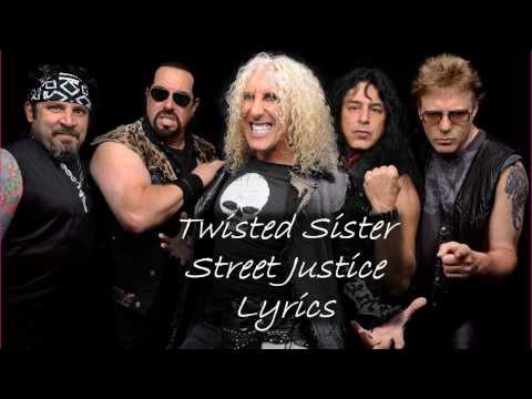Twisted Sister - Street Justice (Lyrics)