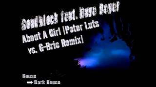 Roadblock feat. Dave Beyer - About A Girl [Peter Luts vs. G-Bric Remix]