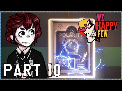 We Happy Few Playthrough Part 10 - ROBBING IS HARD!