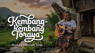 Download lagu Lagu Kembang-Kembang Toraya | Musik Karambangan Toraja Tempo Dulu mp3