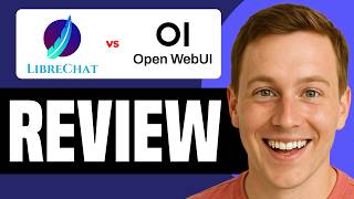 LibreChat vs Open WebUI | Which Is Best?