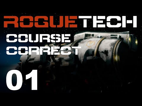 RogueTech | Course Correct | Episode 01