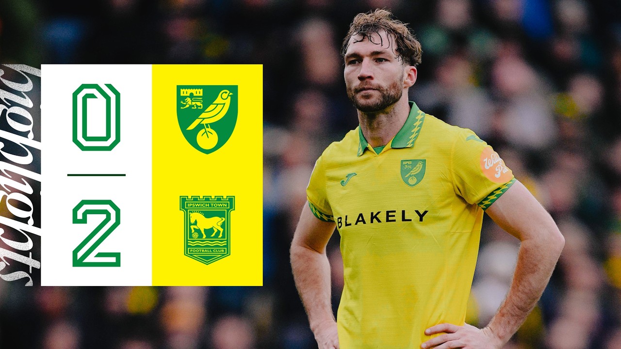 Norwich City vs Ipswich Town Highlights