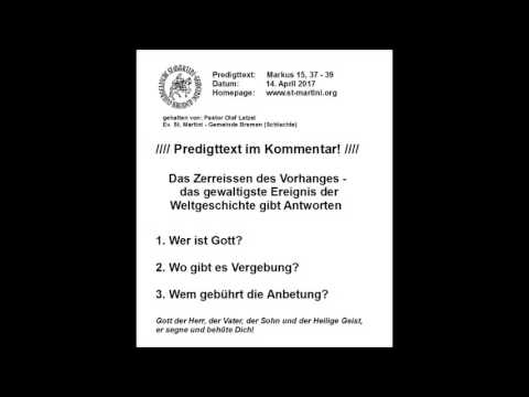 14.04.2017 (Karfreitag) - Das Zerreissen des Vorhanges
