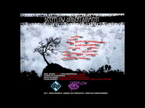 San-Halleluja Deepflow Undertainment