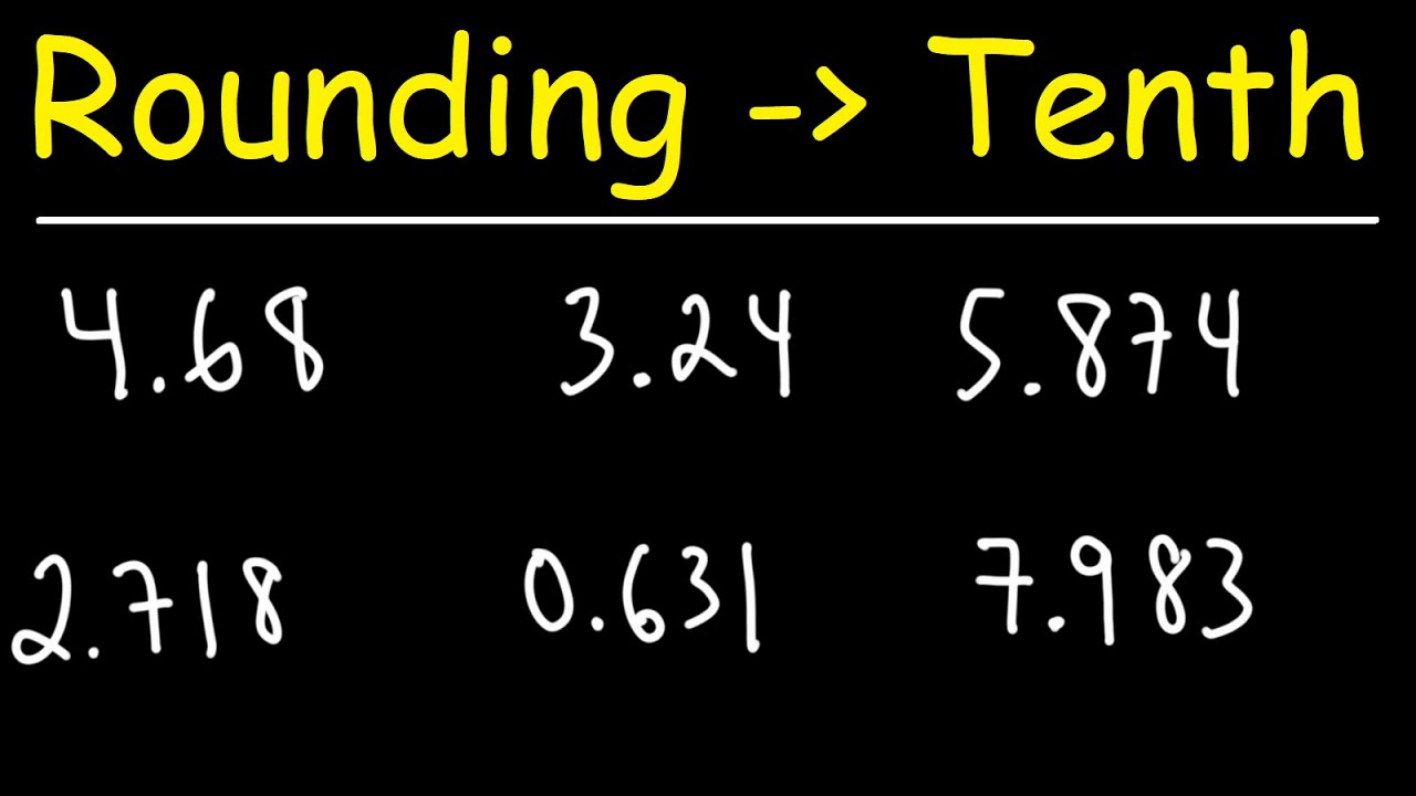Rounding Decimals to The Nearest Tenth