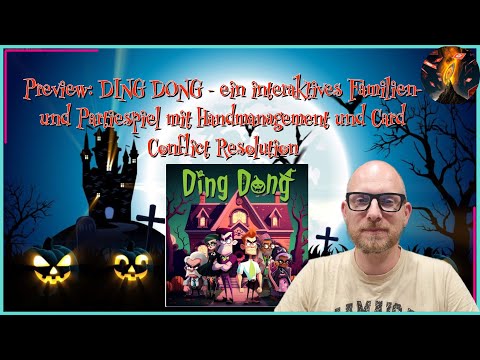 DING DONG - ein interaktives Familien- und Partiespiel mit Handmanagement & Card Conflict Resolution