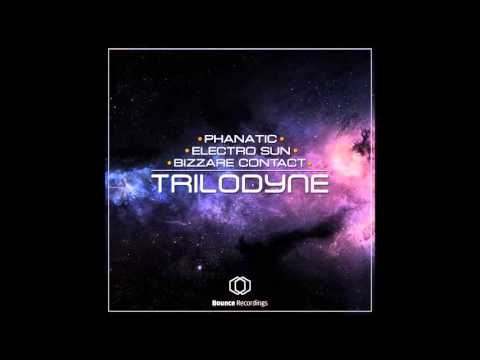 Bizzare Contact vs Phanatic vs Electro Sun - Trilo