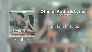 Download lagu Vega Delaga - Fatamorgana | Audio & Lyrics mp3 Download lagu Vega Delaga - Fatamorgana | Audio & Lyrics mp3