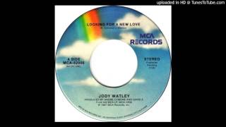 Jody Watley - Looking For A New Love (Single Version)