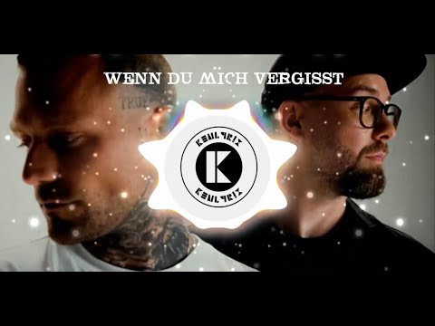 Mark Forster x Kontra K - Wenn Du Mich Vergisst - Lyrics
