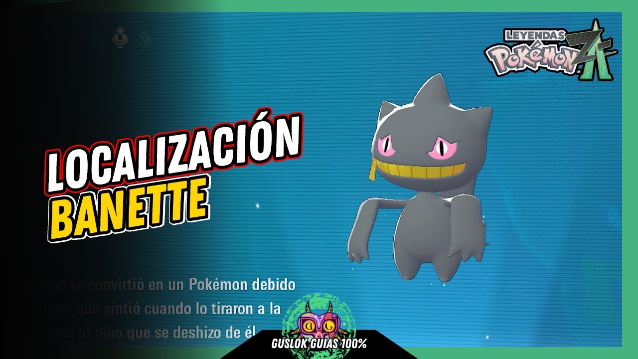 UBICACIÓN de BANNETE | GUÍA 100% | 💯Leyendas Pokemon: Z-A🏆 UBICACIÓN de BANNETE | GUÍA 100% | 💯Leyendas Pokemon: Z-A🏆