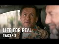 Life For Real - Official Teaser 3 HD