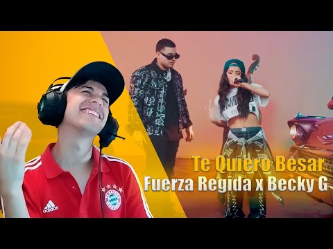 CHILENO REACCIONA A Fuerza Regida x Becky G - Te Quiero Besar [Official Video]
