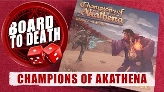 Champions of Akathena Preview by Board to Death TV