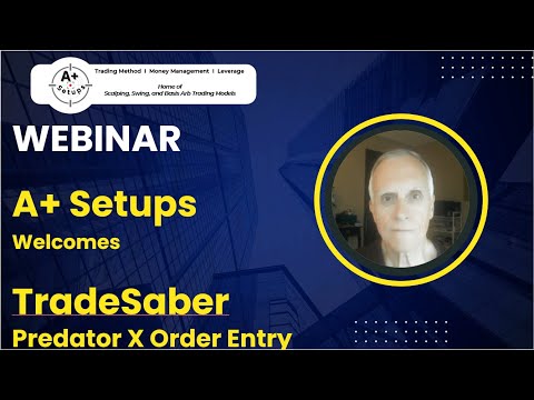 A+ Setups and TradeSaber