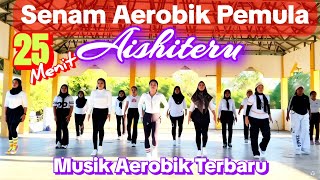 Download lagu 25 MENIT SENAM AEROBIC PEMULA | AISHITERU | MUSIK VIRAL 2026 | Irna Chendani mp3