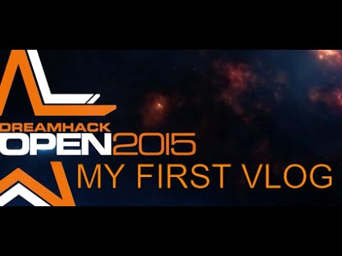 DREAMHACK LONDON 2015 (FIRST VLOG)