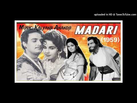 Madari (1959) - Dil Lootne Wale Jadugar Ab Maine  (Mukesh - Lata).  Lyrics - Farooq Qaiser.