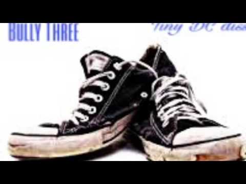 Bully Three-Tiny DC Diss (tiny Dusty Cuz)part2
