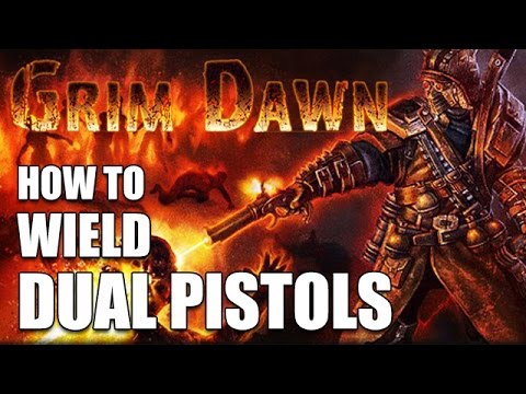 How To Dual Wield Guns Grim Dawn General Discussions