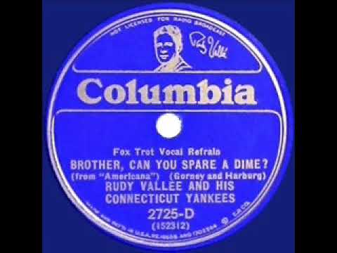 1932 HITS ARCHIVE: Brother, Can You Spare A Dime? - Rudy Vallee