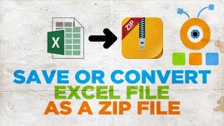 How to Save or Convert Excel File as a ZIP File 2019