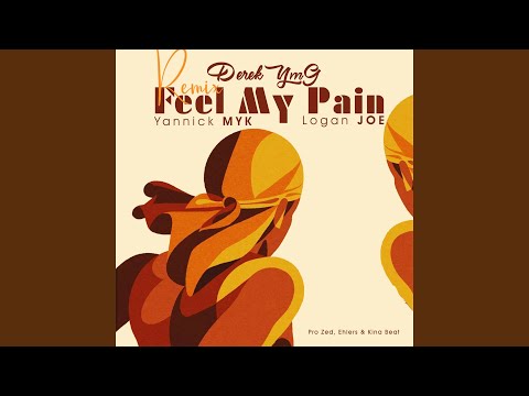 Feel My Pain (Yannick MYK Remix)