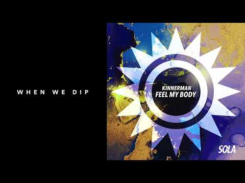 Premiere: Kinnerman - Feel My Body [Sola]